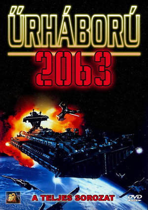 Űrháború 2063 1. évad (1995-09-24) poszter