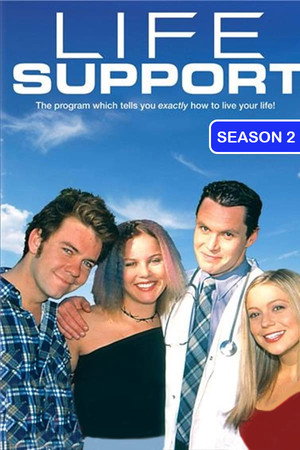 Life Support 2. évad (2002-06-23) poszter