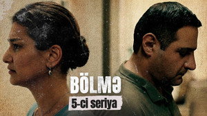 Bölmə 1. évad Ep.5 5. epizód