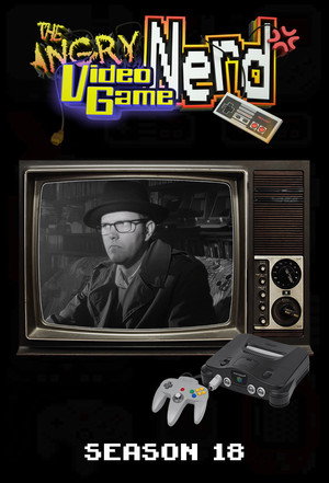 The Angry Video Game Nerd 18. évad (2024-02-26) poszter