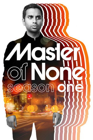 Master of None – Majdnem elég jó 1. évad (2015-11-06) poszter
