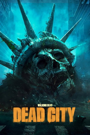 The Walking Dead: Dead City poszter