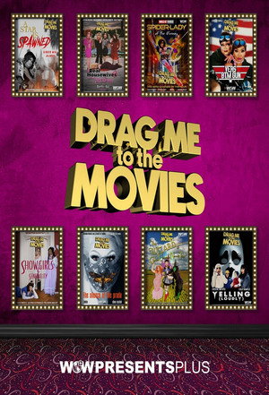 Drag Me to the Movies 1. évad (2024-05-15) poszter