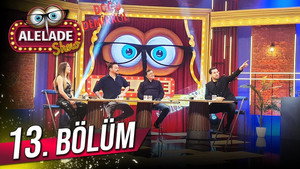Doğu Demirkol ile Alelade Show 1. évad Ep.13 13. epizód