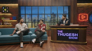 The Thugesh Show 1. évad Ep.3 3. epizód