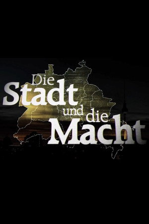Die Stadt und die Macht 1. évad (2016-01-12) poszter