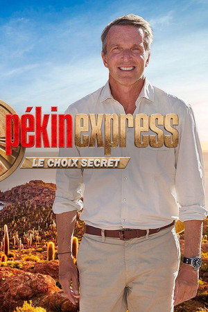 Pékin Express 17. évad (2023-02-16) poszter
