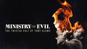 Ministry of Evil: The Twisted Cult of Tony Alamo kép