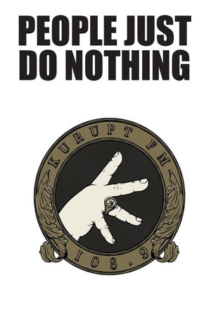 People Just Do Nothing poszter