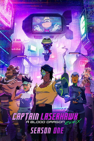 Laserhawk kapitány: Egy Blood Dragon-történet 1. évad (2023-10-19) poszter