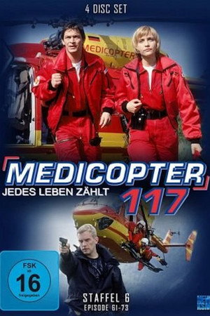 Medicopter 117 - A légimentők 6. évad (2003-10-07) poszter