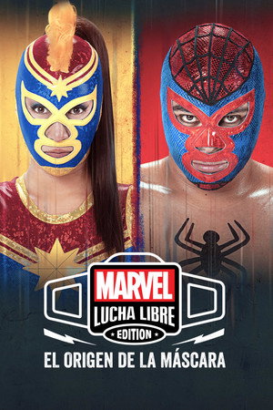 Marvel Lucha Libre: A maszk eredete poszter