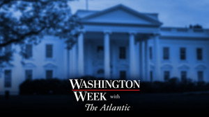 Washington Week with The Atlantic kép