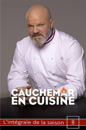 Cauchemar en cuisine avec Philippe Etchebest 8. évad (2018-05-23) poszter