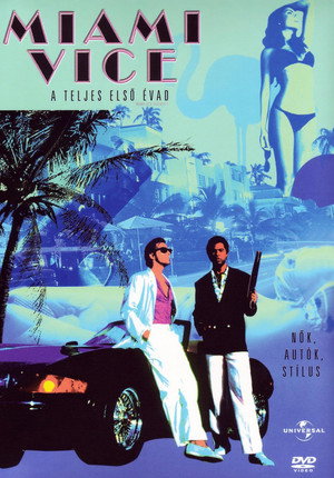 Miami Vice 1. évad (1984-09-16) poszter