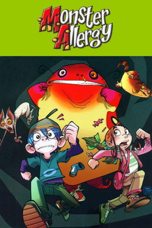 Monster Allergy Speciális epizódok (2007-01-01) poszter