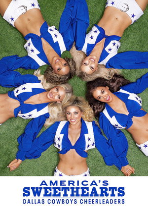 AMERICA'S SWEETHEARTS: A Dallas Cowboys pomponlányai 1. évad (2024-06-20) poszter