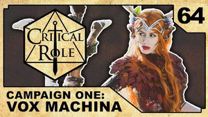 Critical Role 1. évad Ep.64 64. epizód