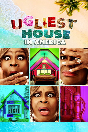 Ugliest House in America 2. évad (2022-07-24) poszter
