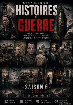Histoires de Guerre 6. évad (2022-02-22) poszter