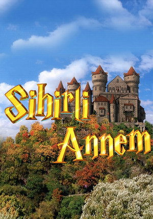 Sihirli Annem poszter