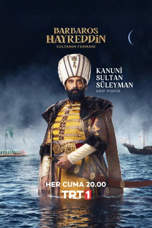Barbaros Hayreddin: Sultanın Fermanı poszter