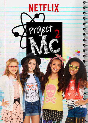 Project Mc² 1. évad (2015-08-07) poszter