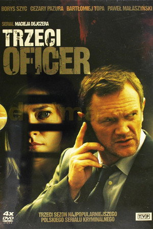 Trzeci oficer 1. évad (2008-09-04) poszter
