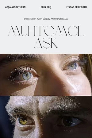 Muhtemel Aşk poszter