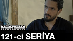 Məryəm 1. évad Ep.121 121. epizód