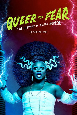 Queer for Fear: The History of Queer Horror 1. évad (2022-09-30) poszter