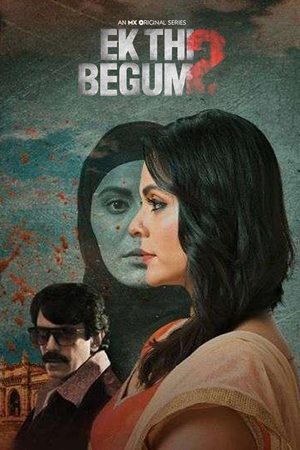 Ek Thi Begum 2. évad (2021-09-30) poszter