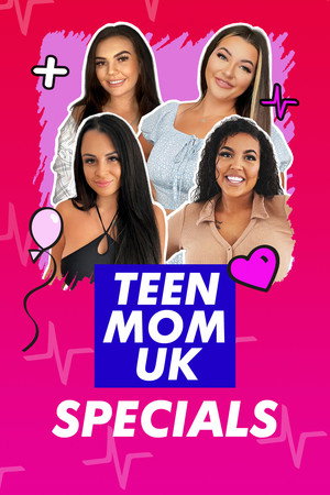 Teen Mom UK Speciális epizódok (2021-03-25) poszter