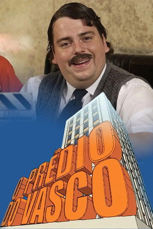 O Prédio do Vasco poszter