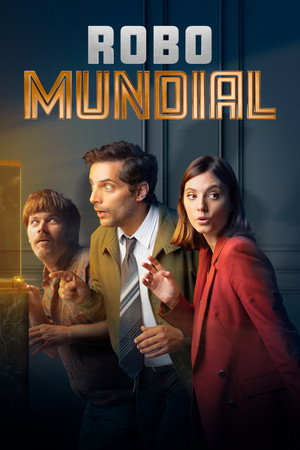 Robo mundial 1. évad (2022-11-09) poszter