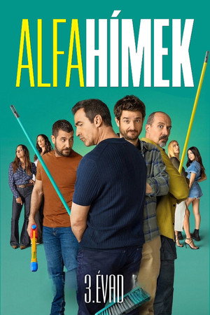 Alfahímek 3. évad (2025-01-10) poszter