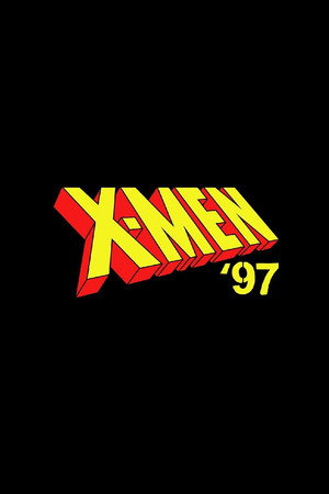 X-Men '97 poszter