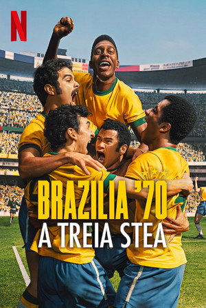 Brazília 1970 – A harmadik diadal poszter