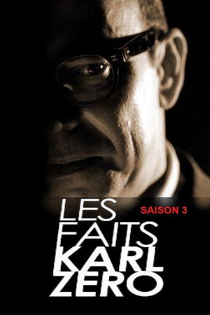 Les faits Karl Zéro 3. évad (2009-01-02) poszter