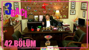 3 bacı 1. évad Ep.42 42. epizód