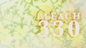 Bleach 1. évad Ep.330 330. epizód