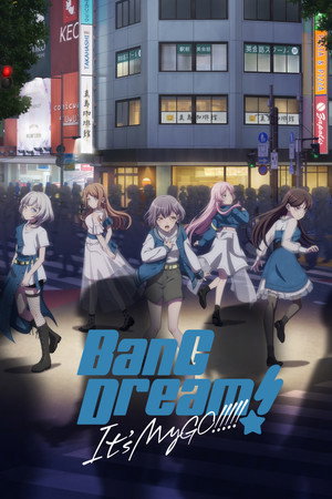 BanG Dream! It's MyGO!!!!! 1. évad (2023-06-29) poszter