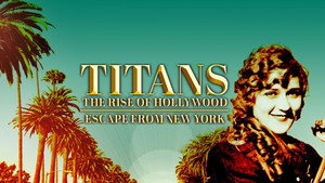 Titans: The Rise of Hollywood 1. évad Ep.2 2. epizód