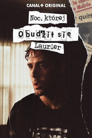 La nuit où Laurier Gaudreault s'est réveillé poszter