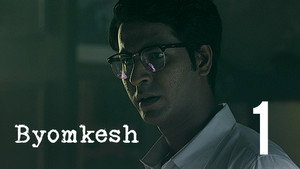 Byomkesh 1. évad Ep.1 1. epizód