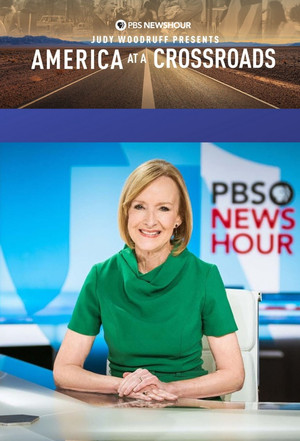 PBS NEWSHOUR: America at a Crossroads with Judy Woodruff poszter