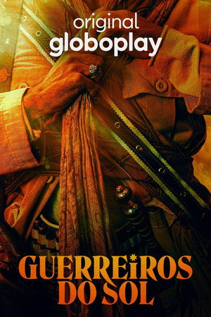 Guerreiros do Sol poszter