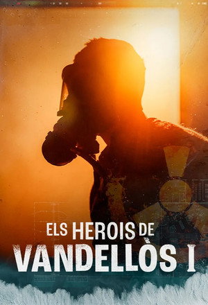 Els herois de Vandellòs I poszter