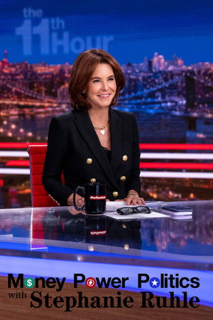 Money, Power, Politics with Stephanie Ruhle poszter