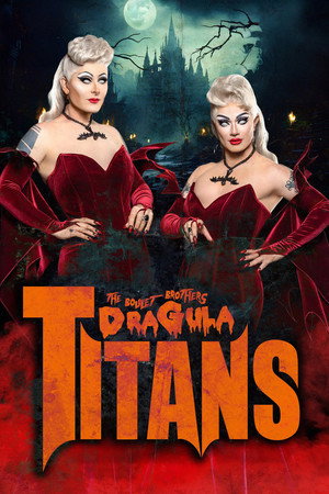 The Boulet Brothers' Dragula: Titans 2. évad (2025-10-07) poszter